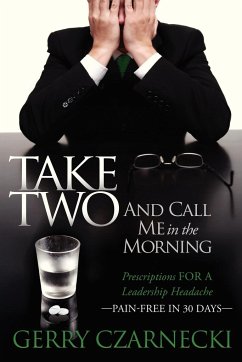 Take Two And Call Me in the Morning - Czarnecki, Gerald M
