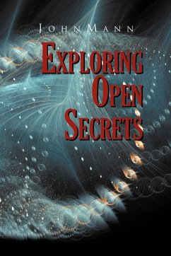 Exploring Open Secrets - N, J. O. H. N. M. a. N.