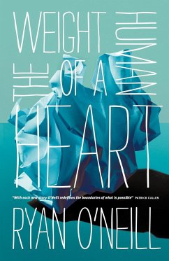 The Weight of a Human Heart - O'Neill, Ryan