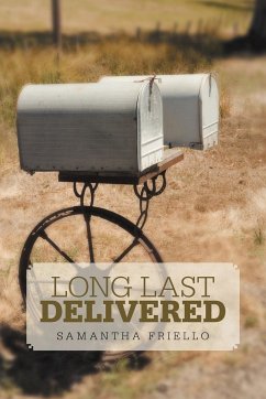 LONG LAST DELIVERED - Friello, Samantha