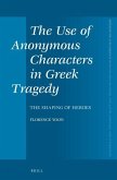 The Use of Anonymous Characters in Greek Tragedy