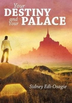 Your Destiny and Your Palace - Edi-Osagie, Sidney