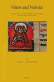 Vision and Violence: Lama Zhang and the Politics of Charisma in Twelfth-Century Tibet