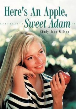 Here's an Apple, Sweet Adam - Wilson, Cindy Jean