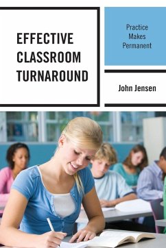 Effective Classroom Turnaround - Jensen, John