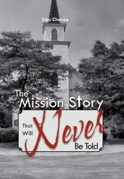 The Mission Story That Will Never Be Told