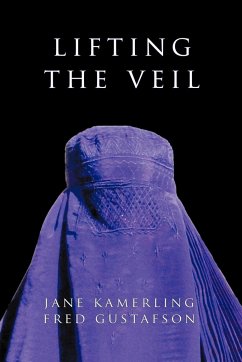 Lifting the Veil - Kamerling, Jane; Gustafson, Fred