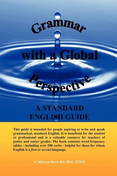 Grammar with a Global Perspective - A Standard English Guide - Melrose Davis, F.