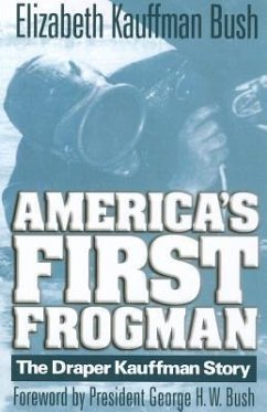 America's First Frogman - Bush, Estate Of Elizabeth Kauffman