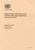 Report of the Joint Inspection Unit for 2011 and Programme of Work for 2012