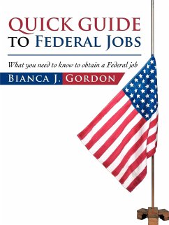 Quick Guide to Federal Jobs - Gordon, Bianca J.
