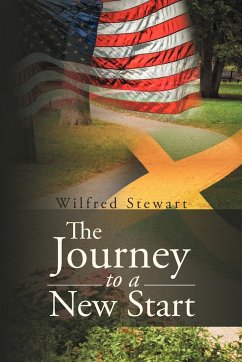 The Journey to a New Start - Stewart, Wilfred