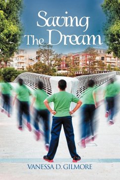 Saving the Dream - Gilmore, Vanessa D.