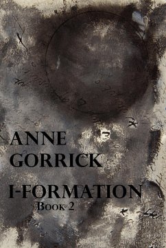 I-Formation, Book 2 - Gorrick, Anne