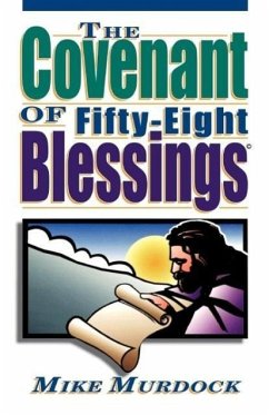 The Covenant of Fifty-Eight Blessings - Murdock, Mike