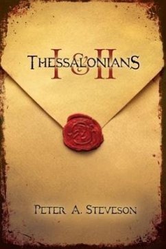 1 & 2 Thessalonians - Steveson, Peter A.