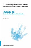A Commentary on the United Nations Convention on the Rights of the Child, Article 32: Protection from Economic Exploitation
