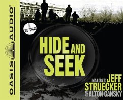 Hide and Seek - Struecker, Jeff; Gansky, Alton