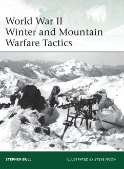 World War II Winter and Mountain Warfare Tactics - Bull, Dr Stephen