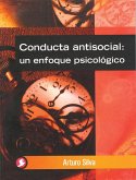 Conducta Antisocial: Un Enfoque Psicológico