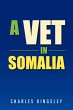 A Vet in Somalia - Bild 1