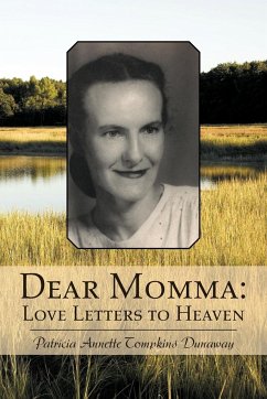 Dear Momma - Dunaway, Patricia Annette Tompkins