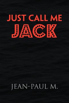 Just Call Me Jack - M, Jean-Paul