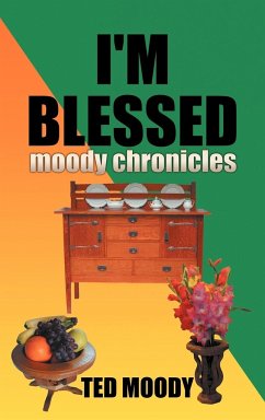 I'm Blessed - Moody, Ted