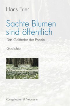 Sachte Blumen sind öffentlich - Erler, Hans