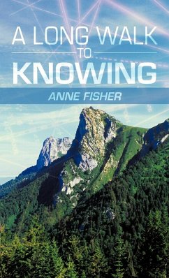 A Long Walk to Knowing - Fisher, Anne