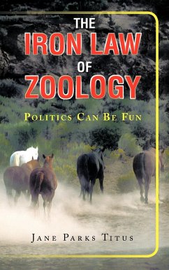 The Iron Law Of Zoology - Titus, Jane Parks