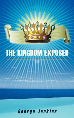 The Kingdom Exposed - Jenkins, George