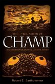 The Untold Story of Champ: A Social History of America's Loch Ness Monster