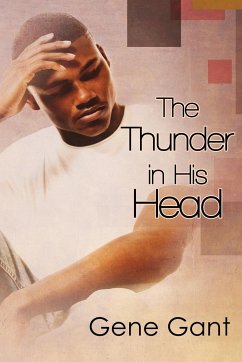 The Thunder in His Head - Gant, Gene