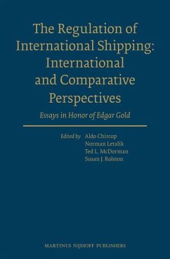 The Regulation of International Shipping: International and Comparative Perspectives: Essays in Honor of Edgar Gold