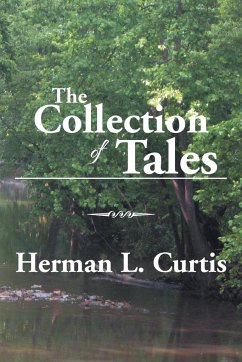 The Collection of Tales - Curtis, Herman L.