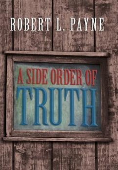 A Side Order of Truth - Payne, Robert L.