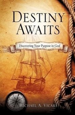 Destiny Awaits - Vicars, Michael A.