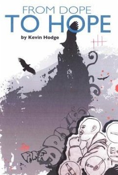 From Dope to Hope - Hodge, Kevin