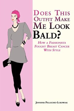 Does This Outfit Make Me Look Bald? - Pellechio-Lukowiak, Jennifer