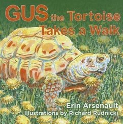 Gus the Tortoise Takes a Walk - Arsenault, Erin