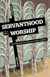 Servanthood as Worship - Bild 1