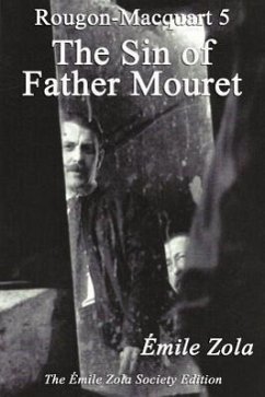 The Sin of Father Mouret - Zola, Emile