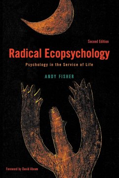 Radical Ecopsychology, Second Edition - Fisher, Andy