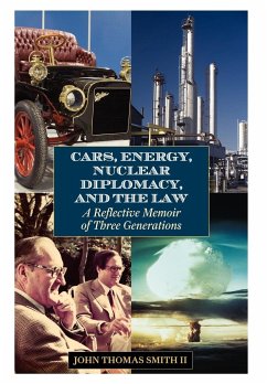 Cars, Energy, Nuclear Diplomacy and the Law - Smith II, John Thomas