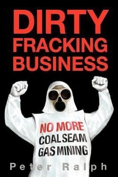 Dirty Fracking Business - Ralph, Peter