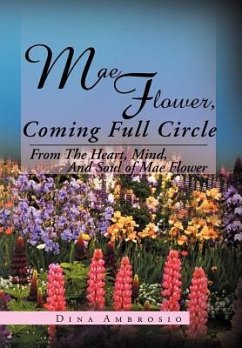 Mae Flower, Coming Full Circle - Ambrosio, Dina