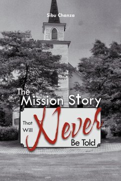 The Mission Story That Will Never Be Told
