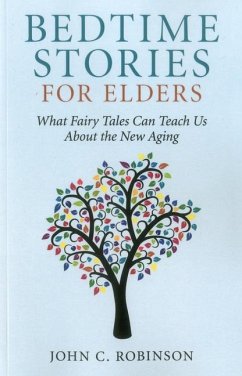 Bedtime Stories for Elders - Robinson, John C