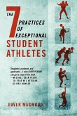The 7 Practices of Exceptional Student Athletes